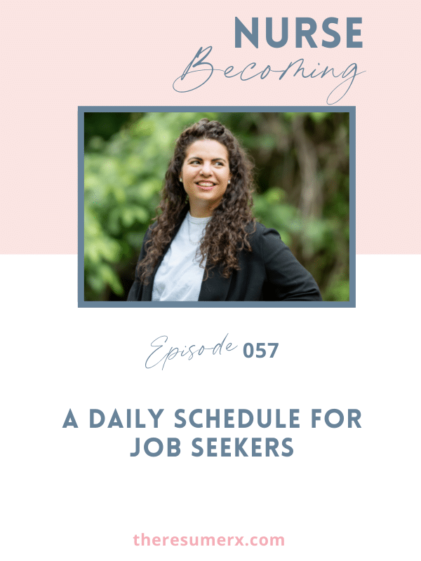 #057 A Daily Schedule for Job Seekers